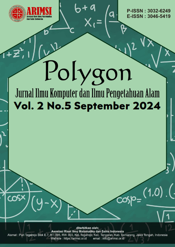 					View Vol. 2 No. 5 (2024): September : Polygon : Jurnal Ilmu Komputer dan Ilmu Pengetahuan Alam
				