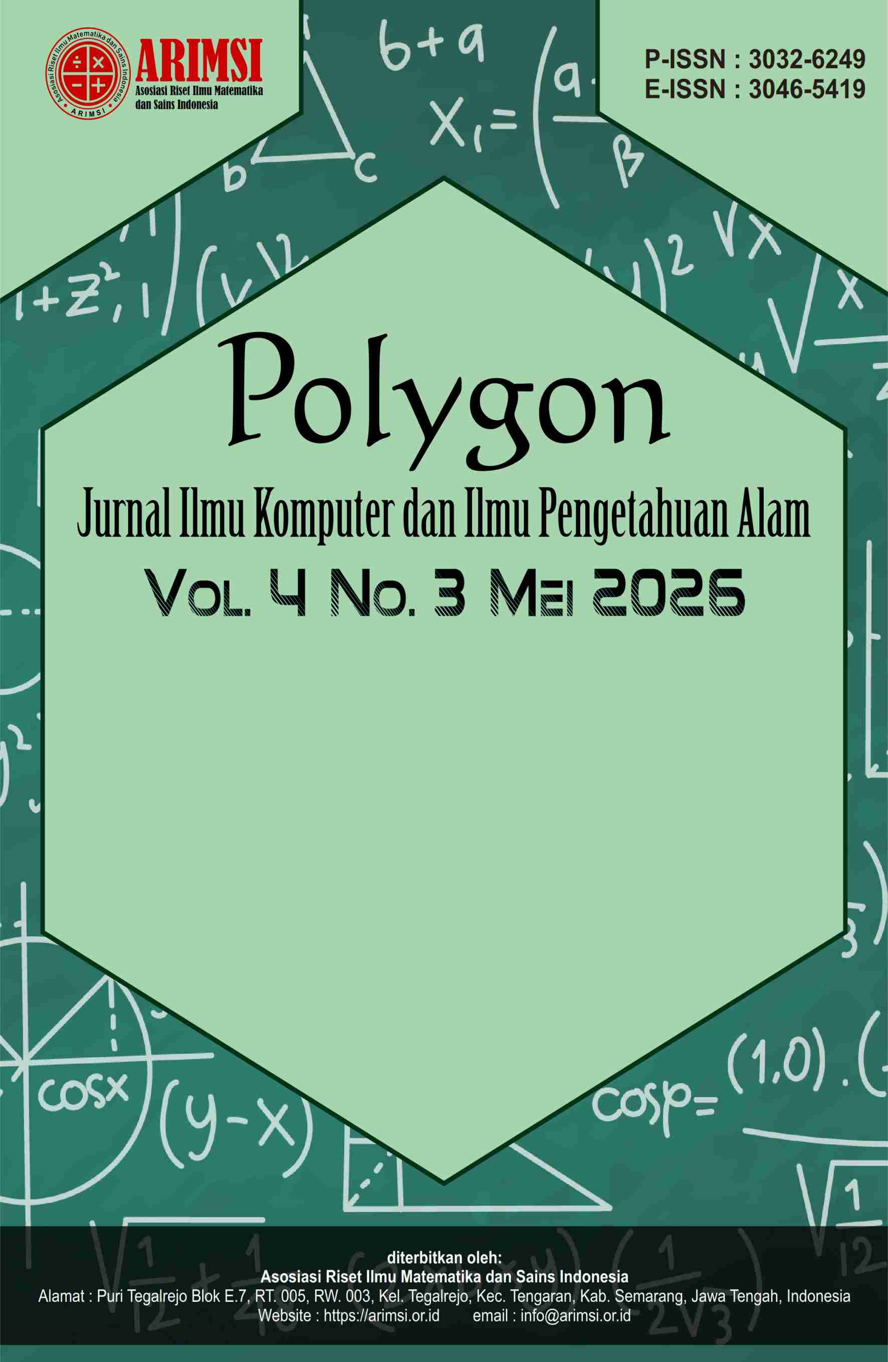 					View Vol. 4 No. 3 (2026): Mei : Polygon : Jurnal Ilmu Komputer dan Ilmu Pengetahuan Alam
				